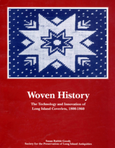 Woven History The Technology And Innovation Of Long Island Coverlets 1800 1860 Preservation Woven History The Technology And Innovation Of Long Island Coverlets 1800 1860 Preservation